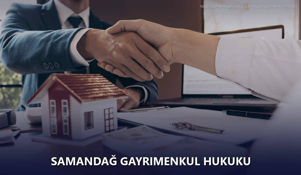 Samandağ Gayrimenkul Hukuku