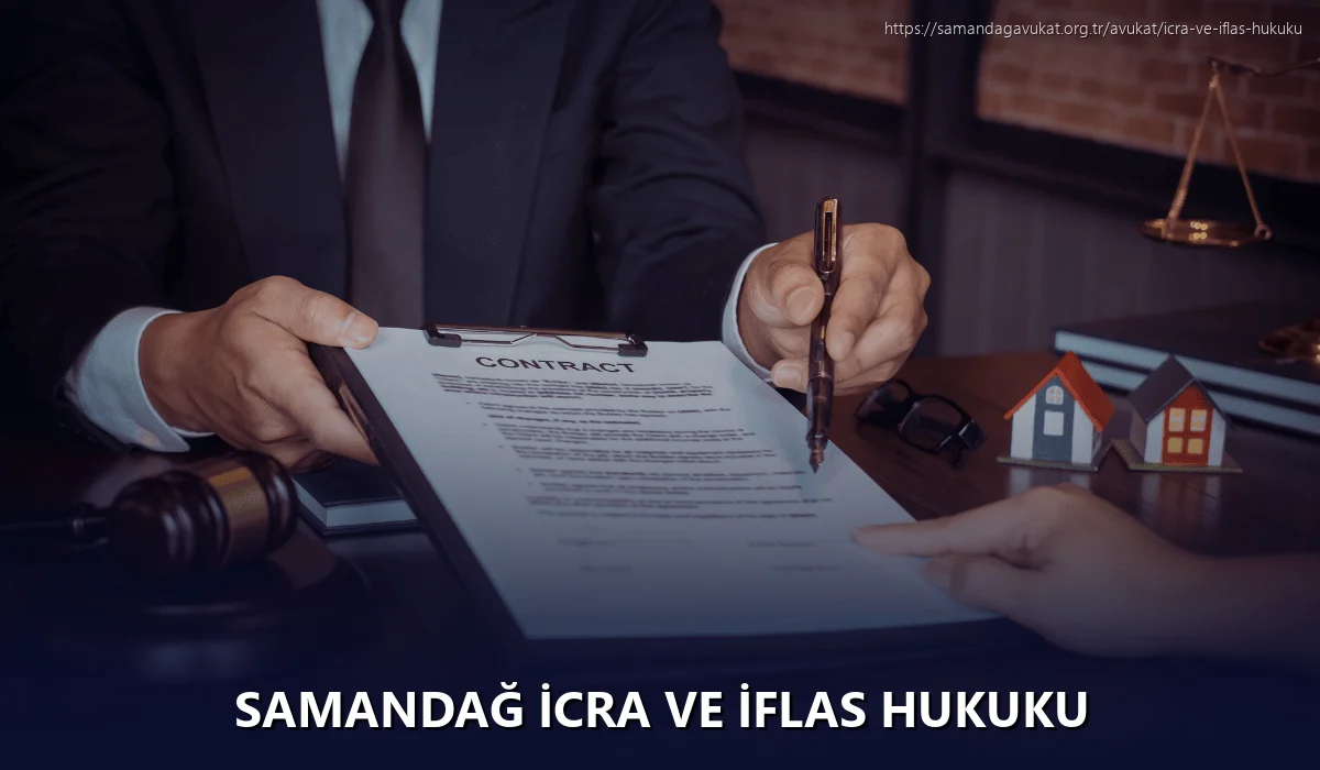 Samandağ İcra ve İflas Hukuku