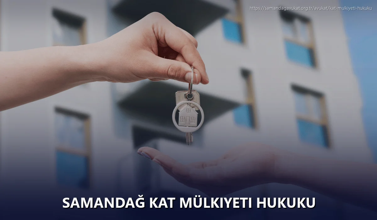 Samandağ Kat Mülkiyeti Hukuku