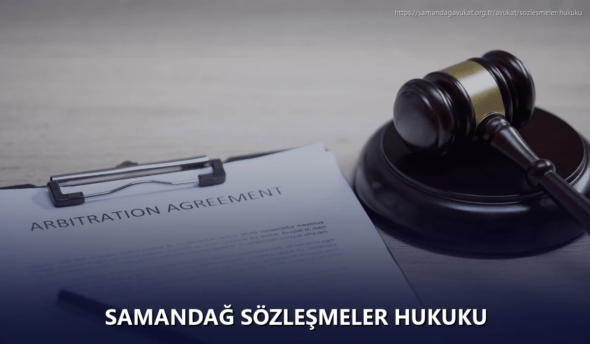 Samandağ Sözleşmeler Hukuku