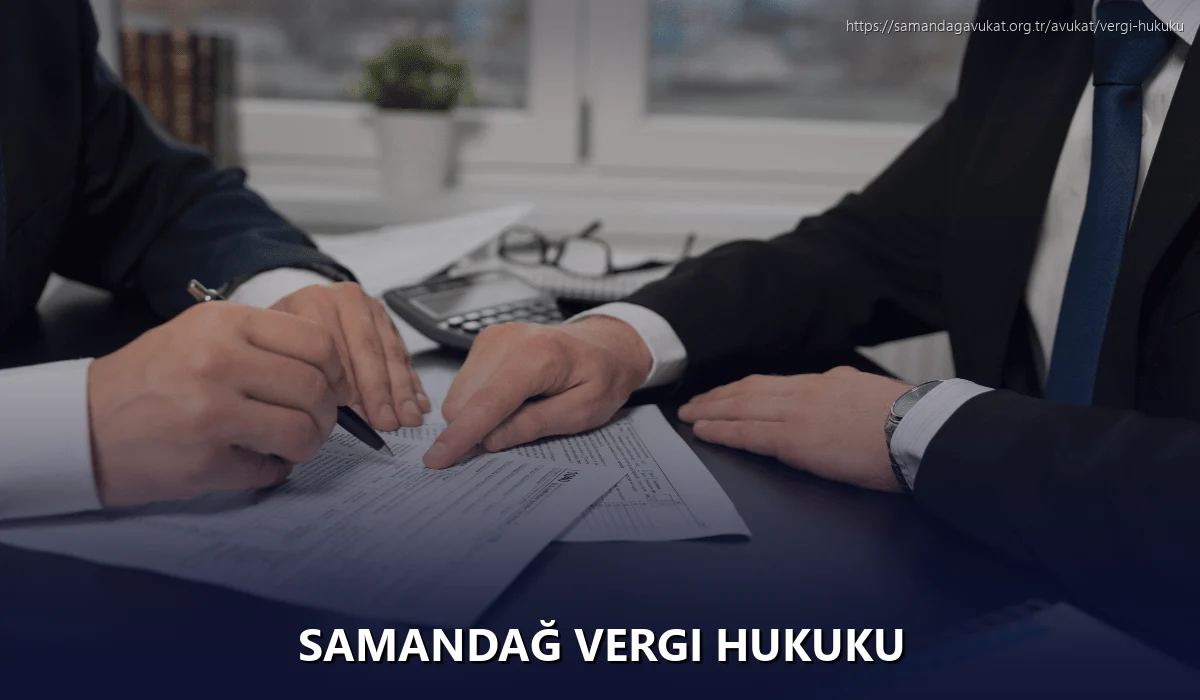 Samandağ Vergi Hukuku